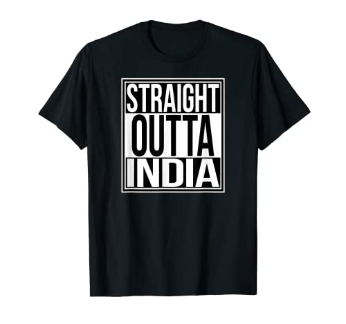 Straight Outta India T-Shirt