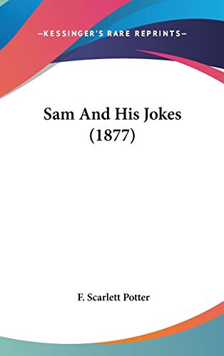 Sam And His Jokes (1877)