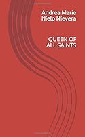 Queen of All Saints 1718049528 Book Cover