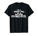 sono un orgoglioso papà di un fantastico zookeeper maglietta