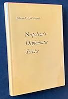 Napoleon's Diplomatic Service 082230421X Book Cover