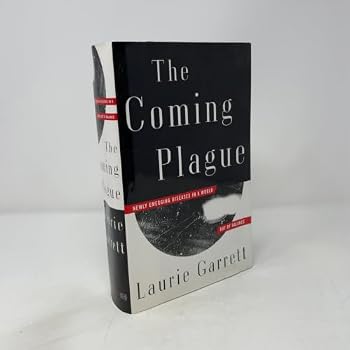 Hardcover The Coming Plague: Newly Emerging Diseases in a World Out of Balance Book