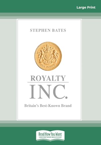 Royalty Inc.: Britain's Best-Known Brand
