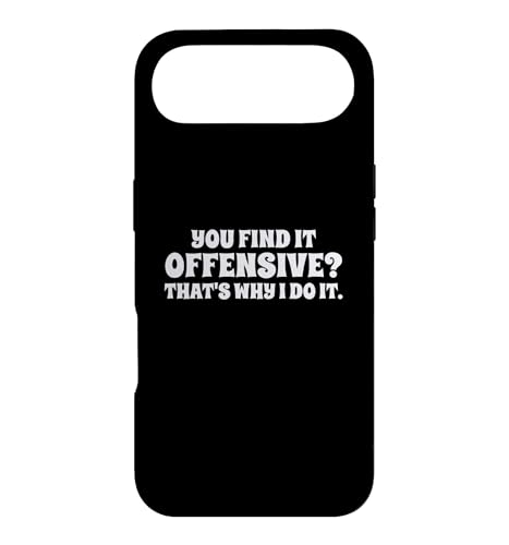 Fun You Find It Offensive? That's Why I Do It Rude Joke �X�}�z�P�[�X iPhone Air �p