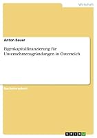 Eigenkapitalfinanzierung f�r Unternehmensgr�ndungen in �sterreich 3656939853 Book Cover