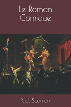 Paperback Le Roman Comique (French Edition) [French] Book