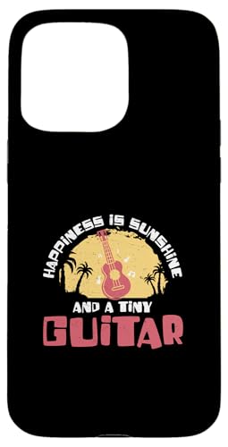 Happiness Is Sunshine And A Tiny Guitar �ʔ����E�N�����t�� �X�}�z�P�[�X iPhone 15 Pro Max �p