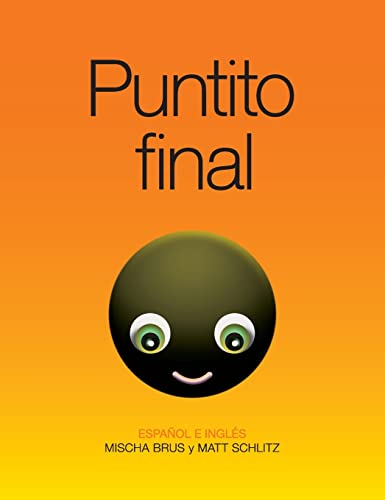 Little Full Stop - Spanish: Spanish and English (Spanish Edition)