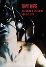 Flame Wars: The Discourse of Cyberculture