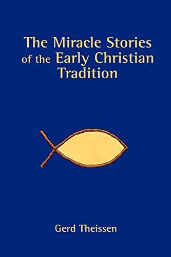 Miracle Stories of Early Chriistian