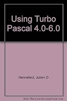Using Turbo Pascal 4.0-6.0 0534927106 Book Cover