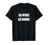Go Woke Go Broke Wordmark Tees