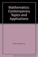 Mathematics: Contemporary Topics and Applications 0135633044 Book Cover