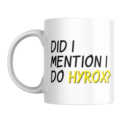 Did I Mention I Do Hyrox? Funny Gift Slogan Mug SK624