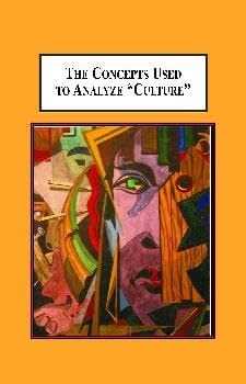 The Concepts Used to Analyze "Culture": A Critique of Twentieth-century Ways of Thinking book cover
