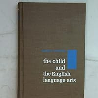 The child and the English language arts 0697061558 Book Cover