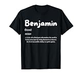 Benjamin Definition Uplifting Personalized First Name Ben T-Shirt