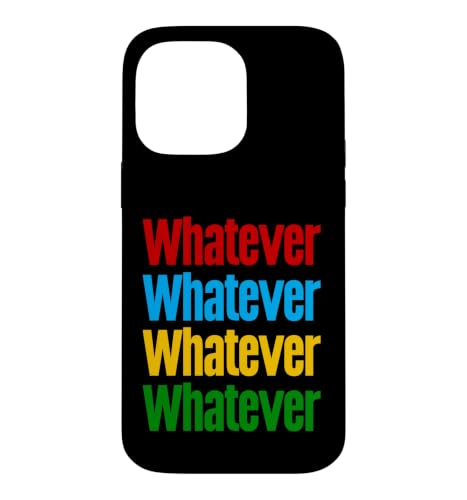 That Says Whatever T�V���c - That Says The Word Whatever �X�}�z�P�[�X iPhone 14 Pro Max �p