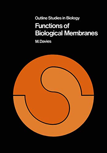 Functions of Biological Membranes (Outline Studies in Biology)