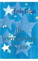 The Seven Masters of Time 1681225484 Book Cover