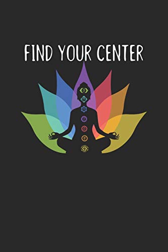Achtsamkeitstagebuch: Notiere und plane deine täglichen Meditationen ♦ Sammle und fokussiere deine Gedanken ♦ Finde innere Ruhe und Gelassenheit ♦ 6x9 ... ♦ Motiv: Find your center 8 (German Edition)