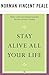 Stay Alive All Your Life