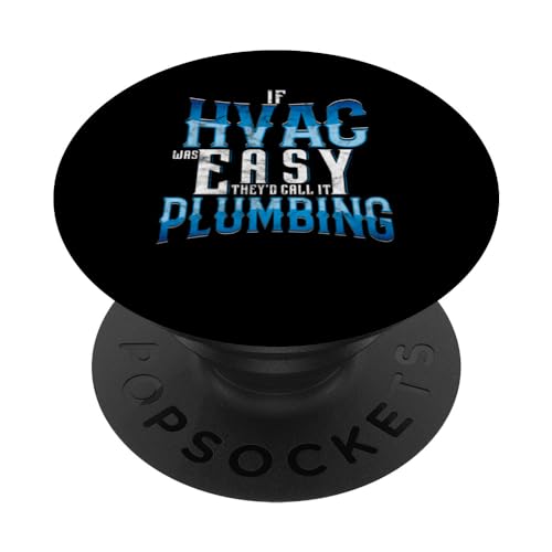 If Hvac Was Easy AC Repairman Ventilation Tech Quote Designe PopSockets Standard PopGrip