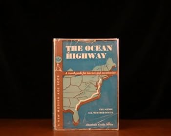 The Ocean Highway: New Brunswick, New Jersey to Jacksonville, Florida - American Guide Series