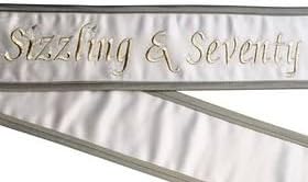 Sizzling & Seventy (70) Deluxe Birthday Celebration Pageant Sash [ Made in USA ]