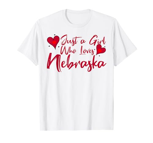 Just A Girl Who Loves Nebraska, Women's Girls Cute Nebraska Camiseta
