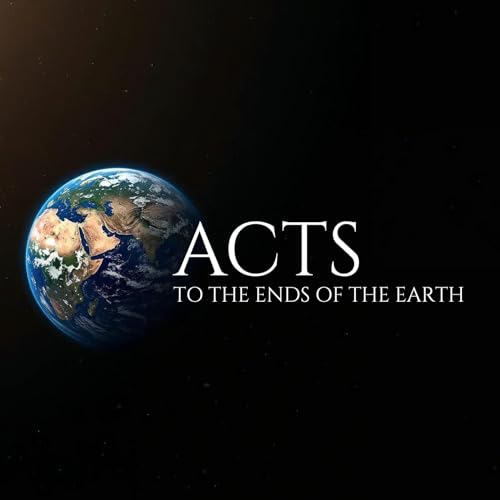 Acts: To the Ends of the Earth - Origins of a Movement - Pastor Jon Stoe