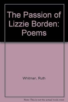 Passion of Lizzie Borden Poems