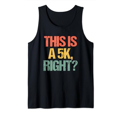 Este es un 5K, ¿verdad? - Corredor de maratón retro divertido para correr Camiseta sin Mangas