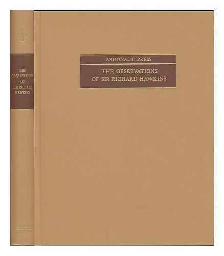 The observations of Sir Richard Hawkins (Argona... 9060721128 Book Cover