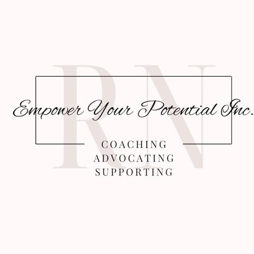 Empower Your Potential Inc. Podcast cover art