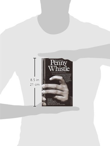How To Play The Penny Whistle