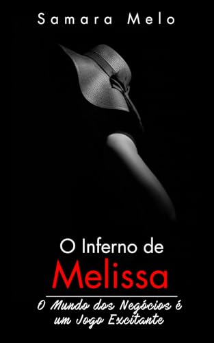 O Inferno de Melissa: O Mundo Dos Negócios é um Jogo Excitante