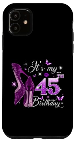 It�fs My 45th Birthday Pink 45 Years Old Birthday Queen Party �X�}�z�P�[�X iPhone 11 �p
