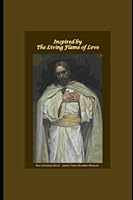 Inspired by the Living Flame of Love: Daily Lectio Divina Reflections 2019 Liturgical Calendar Gospel Readings 1729364578 Book Cover