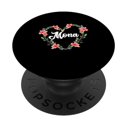 Mona Blumen Herz Personalisierte Name Mona PopSockets mit austauschbarem PopGrip Mona Blumen Herz Personalisierte Name Mona PopSockets mit austauschbarem PopGrip