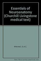 Essentials of Neuroanatomy 0443024502 Book Cover
