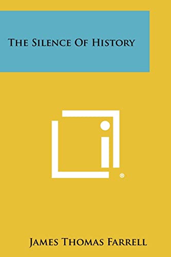 The Silence of History