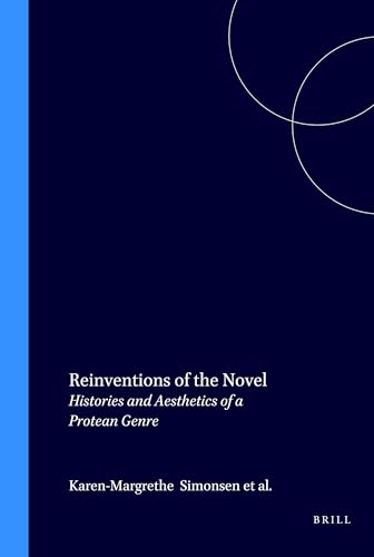 Reinventions of the Novel: History and Aesthetics of a Protean Genre (Textxet)