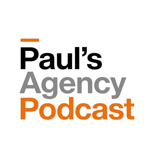 Paul's Agency Podcast cover art