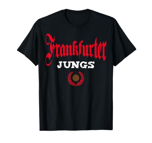 Frankfurt T-Shirt Herren Ultras Fans Frankfurter Jungs T-Shirt