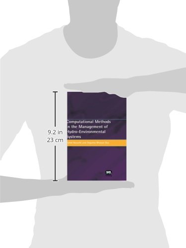 Computational Methods in the Management of Hydro-environmental Systems