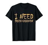 I Need Fried Chicken Huhn Grillen BBQ Design