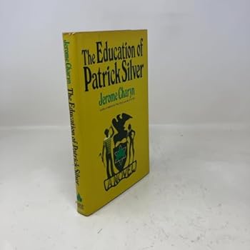 Hardcover The Education of Patrick Silver Book