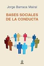 Bases sociales de la conducta