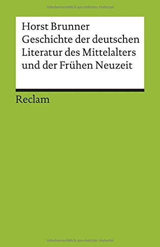 Geschichte der deutschen Literatur des Mittelalters und der Frühen Neuzeit im Überblick (Reclams U